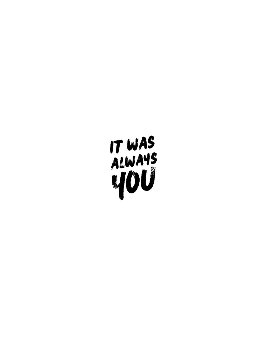 Always You typography print