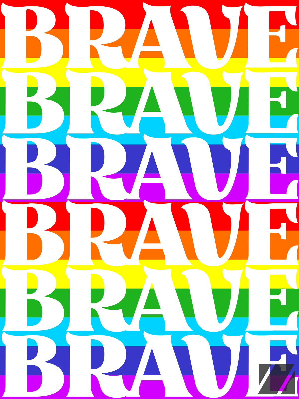 Be Brave