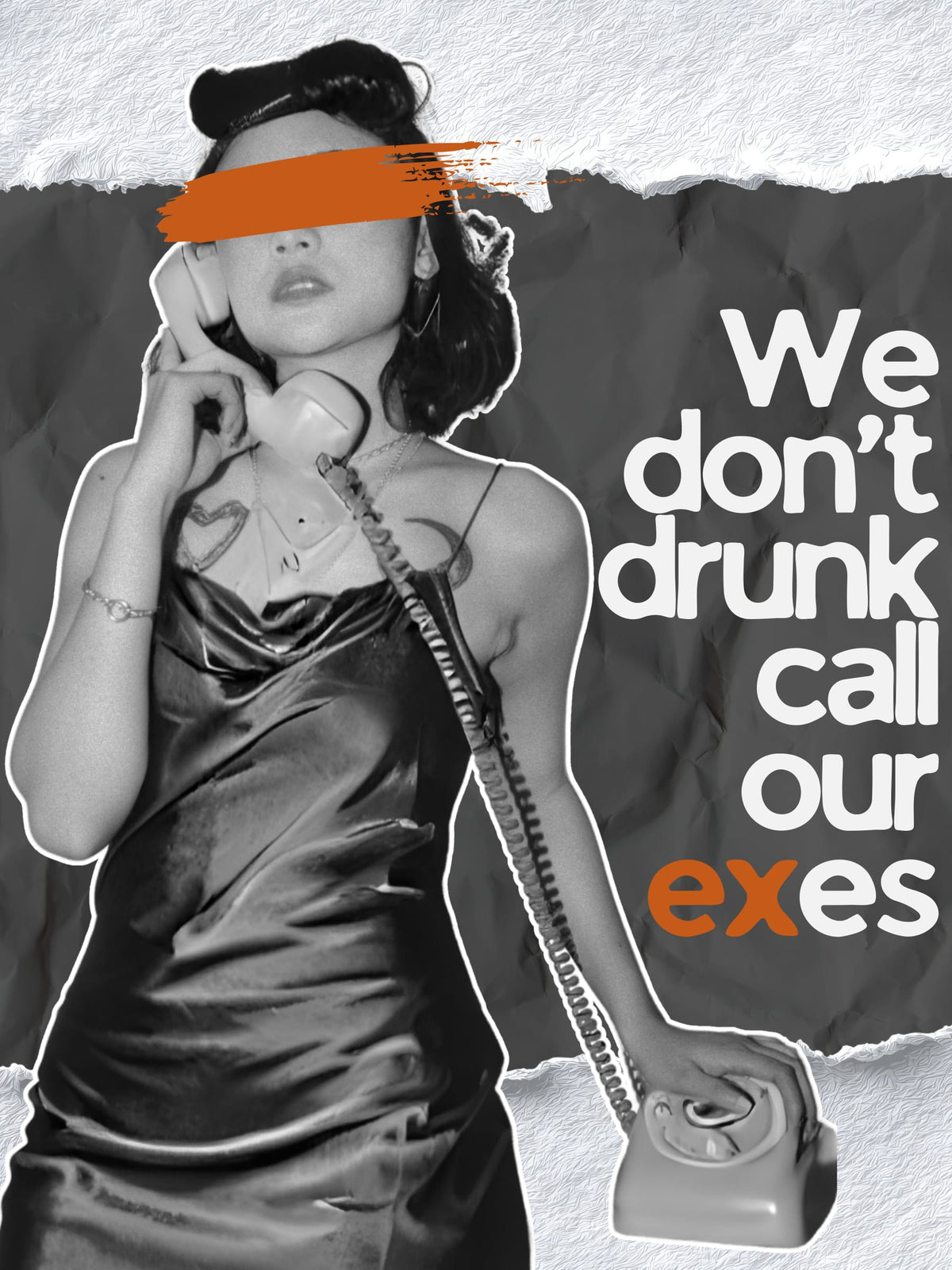 Don't Drunk Call Exes